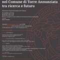 “Damnatio memoriae”. I progetti sui beni confiscati a Torre Annunziata